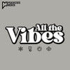 ALL THE VIBES - CREATED BY HUMAN